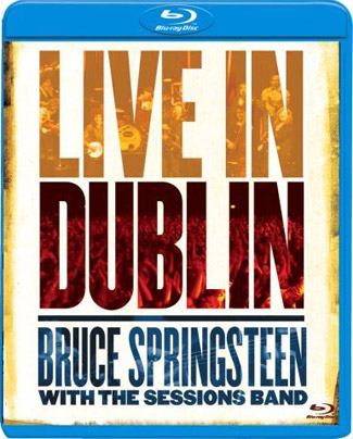 Blu-ray Bruce Springsteen with the Sessions Band: Live in Dublin (afbeelding kan afwijken van de daadwerkelijke Blu-ray hoes)