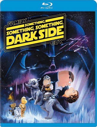 Blu-ray Family Guy: Something, Something, Something, Dark Side (afbeelding kan afwijken van de daadwerkelijke Blu-ray hoes)