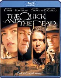 The Quick And The Dead